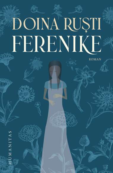 Ferenike - Doina Rusti | Humanitas