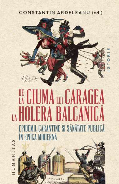 De la ciuma lui Caragea la holera balcanica -...
