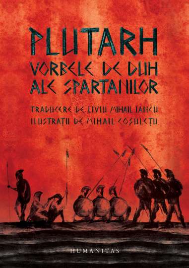 Vorbele de duh ale spartanilor - Plutarh |...