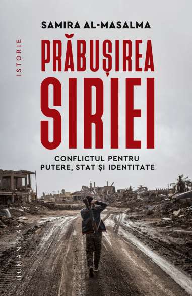 Prabusirea Siriei - Samira Al-Masalma | Humanitas