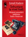 Înfruntare la nivel înalt - Ismail Kadare | Editura Humanitas