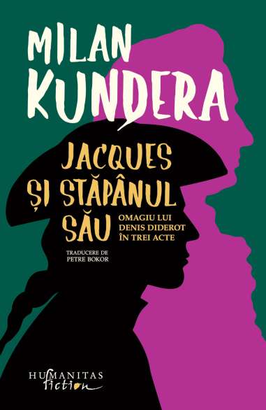 Jacques si stapanul sau - Milan Kundera |...