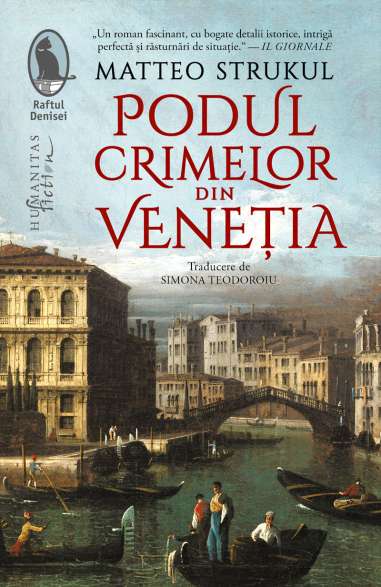 Podul crimelor din Venetia - Matteo Strukul |...