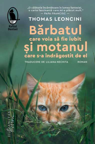 Barbatul care voia sa fie iubit si motanul care...