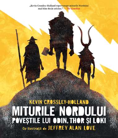 Miturile Nordului.Povestile lui Odin,Thor si...