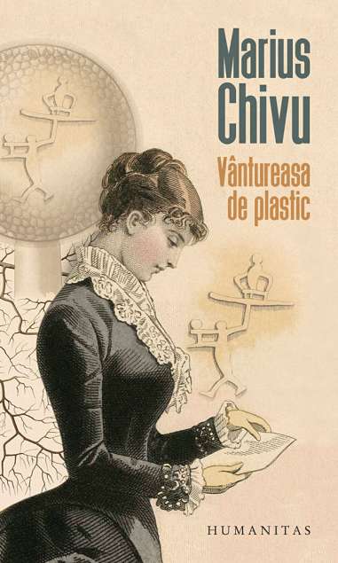 Vantureasa de plastic - Marius Chivu | Humanitas