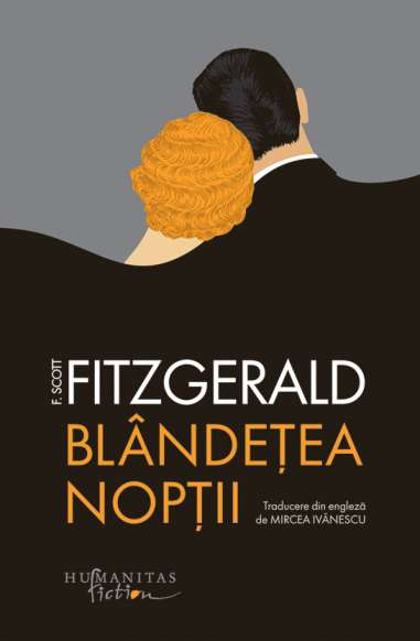 Blandetea noptii - Scott Fitzgerald | Humanitas