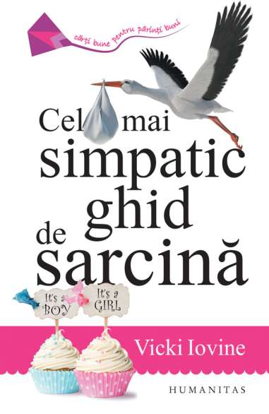 Cel mai simpatic ghid de sarcina - Vicki Iovine...