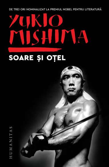 Soare si otel - Yukio Mishima | Humanitas