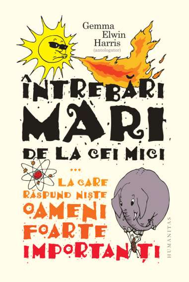 Intrebari mari de la cei mici... - Gemma Elwin...