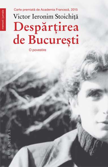 Despartirea de Bucuresti - Victor Ieronim...