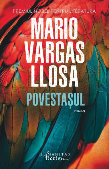 Povestasul - Mario Vargas-Llosa | Humanitas