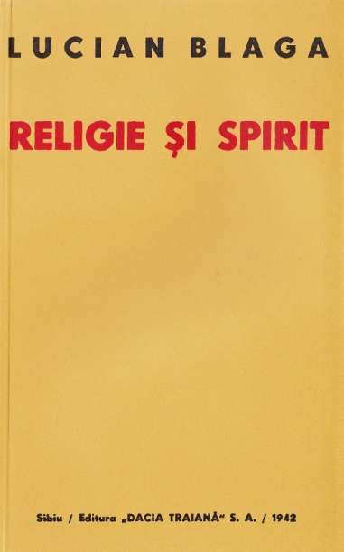 Religie si Spirit - Lucian Blaga | Dacia Traiana