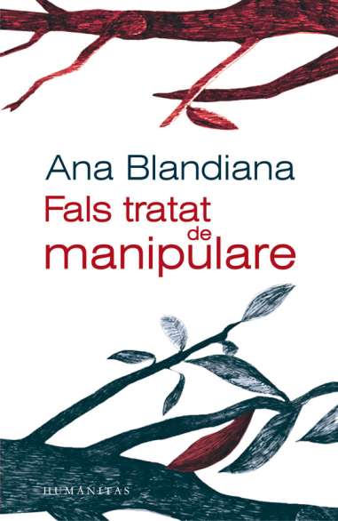 Fals tratat de manipulare - Ana Blandiana |...