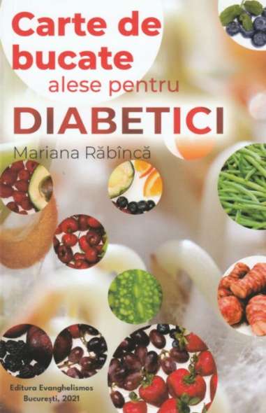 Carte de bucate alese pentru diabetici -...