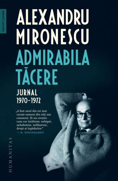 Admirabila tacere.Jurnal, 1970-1972 - Alexandru...