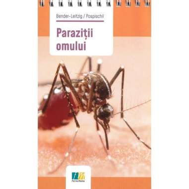 Parazitii omului - Bender-Leitzig Pospischil |...