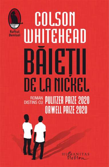 Baietii de la Nickel - Colson Whitehead |...