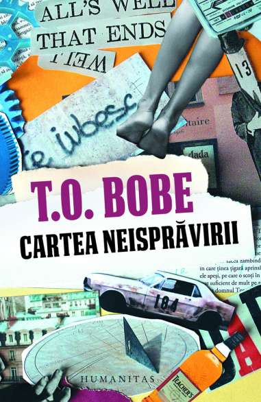 Cartea neispravirii - T.O Bobe | Humanitas