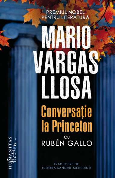 Conversatie la Princeton - Mario Vargas-Llosa |...