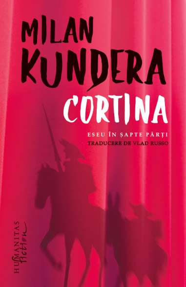 Cortina.Eseu in sapte parti - Milan Kundera |...