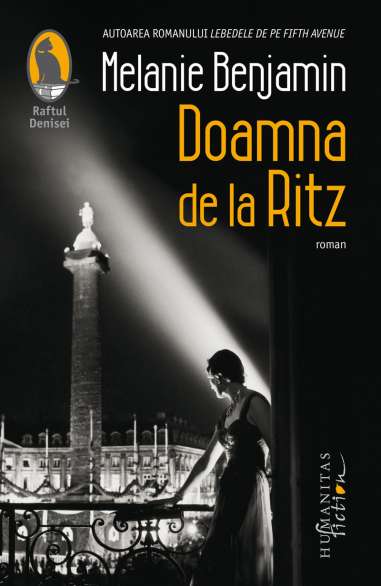Doamna de la Ritz - Melanie Benjamin | Humanitas