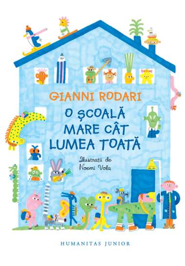 O scoala mare cat lumea toata - Gianni Rodari |...