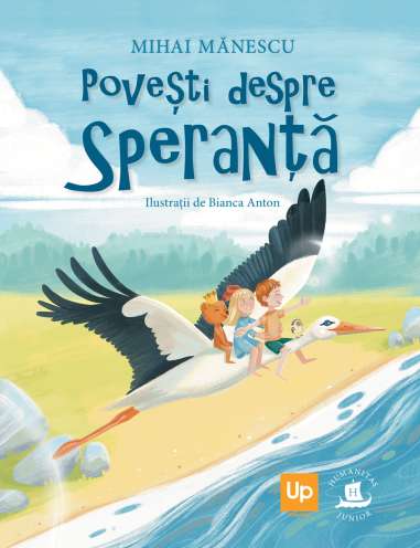 Povesti despre speranta - Mihai Manescu |...