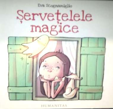 Servetelele magice - Eva Scognamiglio | Humanitas