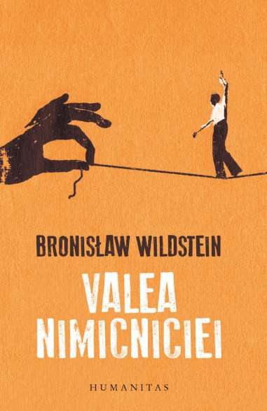 Valea nimicniciei - Bronislaw Wildstein |...