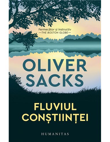 Fluviul conștiinței - Oliver Sacks | Editura Humanitas
