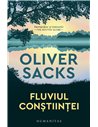 Fluviul conștiinței - Oliver Sacks | Editura Humanitas