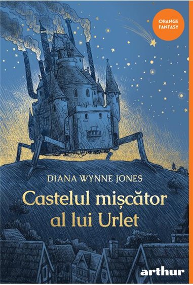 Castelul miscator al lui Urlet - Diana Wynne Jones  | Editura Arthur