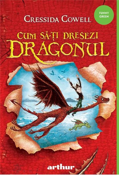 Cum sa-ti dresezi dragonul - Cressida Cowell  | Editura Arthur