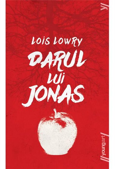 Darul lui Jonas | paperback - Lois Lowry  | Editura Young Art