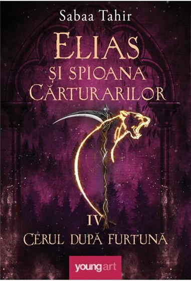 Elias si spioana Carturarilor IV. Cerul dupa furtuna - Sabaa Tahir  | Editura Young Art