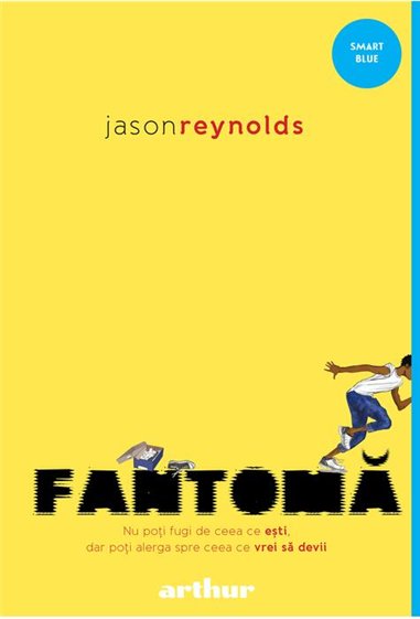 Fantoma - Jason Reynolds  | Editura Arthur