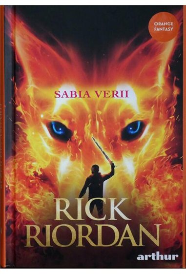 Magnus Chase si zeii din Asgard Vol 1. Sabia Verii - Rick Riordan  | Editura Arthur