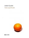 Fata cu portocale - Jostein Gaarder | Editura Univers