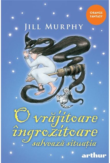 O vrajitoare ingrozitoare salveaza situatia | paperback - Jill Murphy  | Editura Arthur