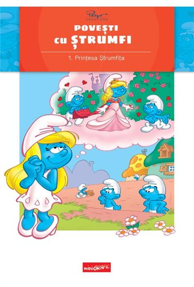 Povesti cu strumfi. Printesa strumfita -   | Editura Grafic