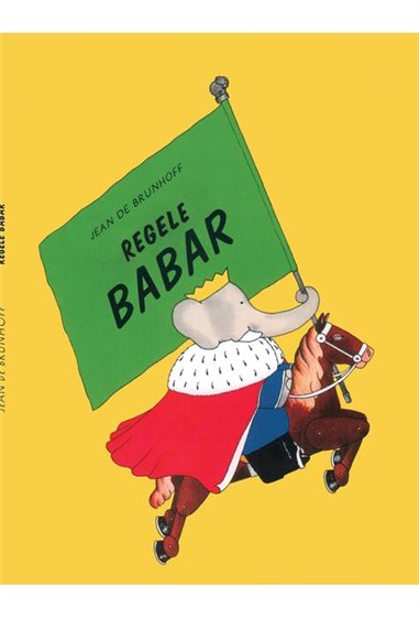Regele Babar - Jean De Brunhoff  | Vlad si cartea cu Genius