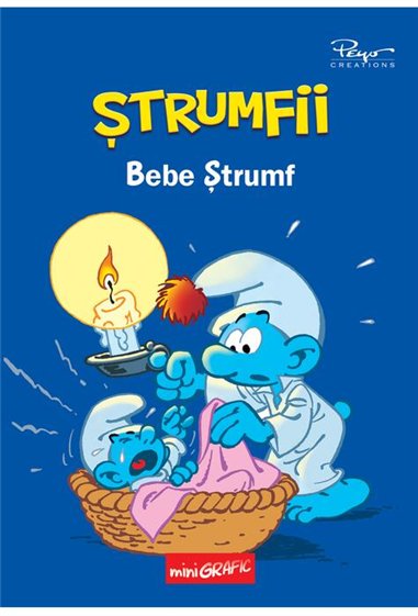 Bebe Strumf - Alain Jost, Thierry Culliford  | Editura Grafic