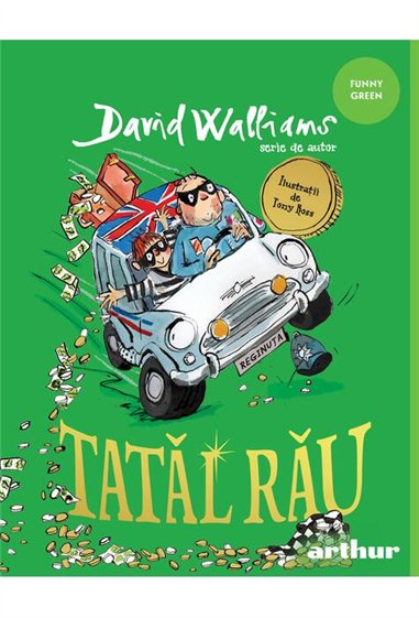 Tatal rau - David Walliams  | Editura Arthur