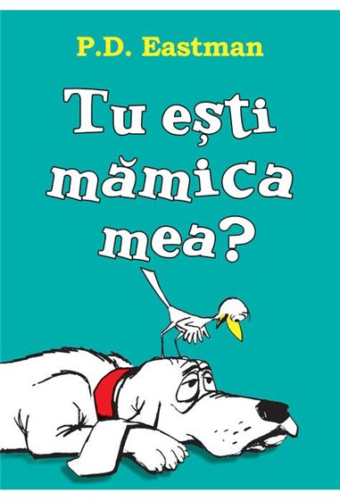 Tu esti mamica mea? - P. D. Eastman  | Vlad si cartea cu Genius
