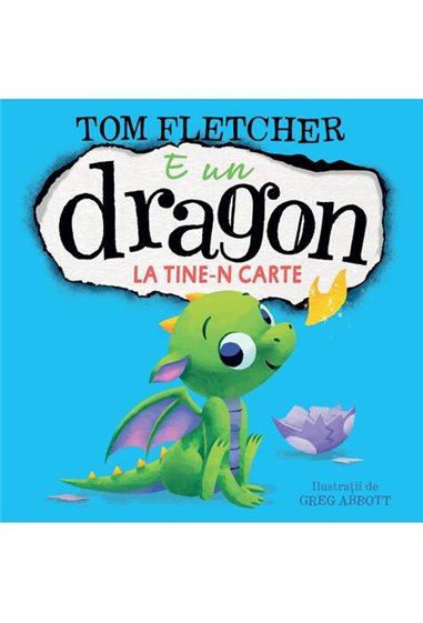 E un dragon la tine-n carte - Tom Fletcher | Vlad si cartea cu Genius