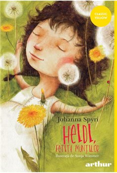 Heidi, fetita muntilor | paperback - Johanna Spyri | Editura Arthur