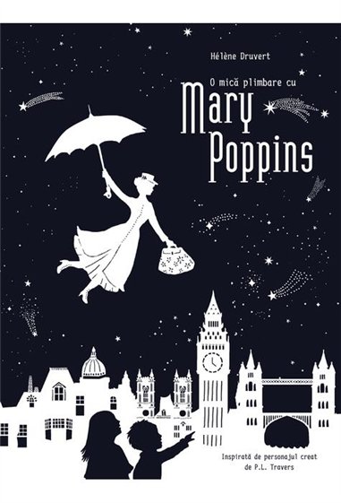 O mica plimbare cu Mary Poppins - Hélène Druvert | Vlad si cartea cu Genius