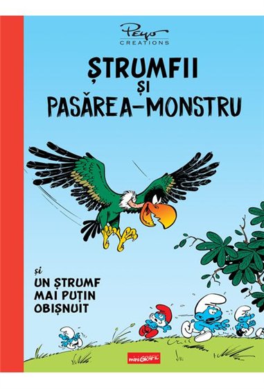 Strumfii si pasarea-monstru - Pierre Culliford Peyo, Gos | Editura Grafic