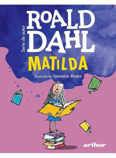 Matilda [format mic] - Roald Dahl | Editura Arthur